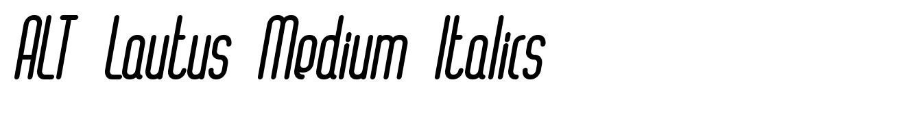 ALT Lautus Medium Italics